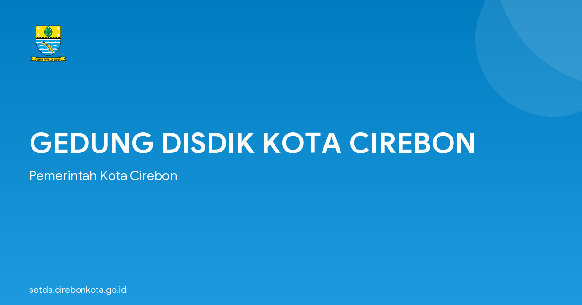 GEDUNG DISDIK KOTA CIREBON