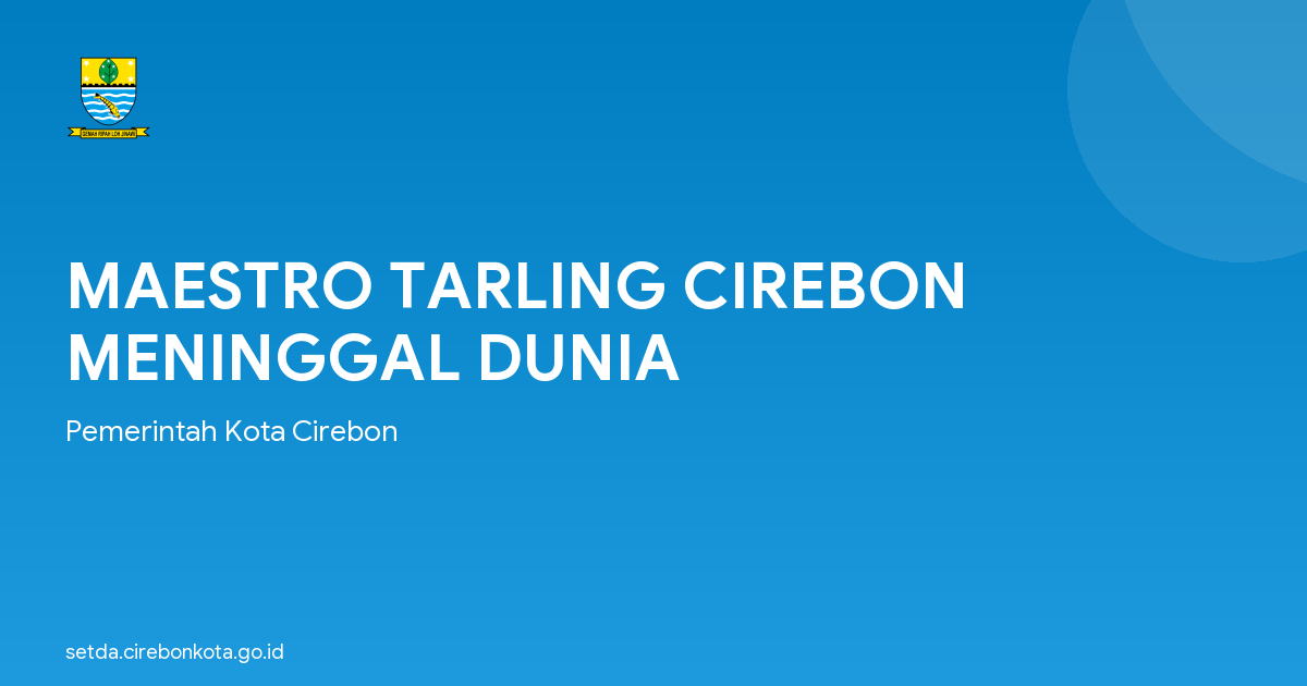 MAESTRO TARLING CIREBON MENINGGAL DUNIA