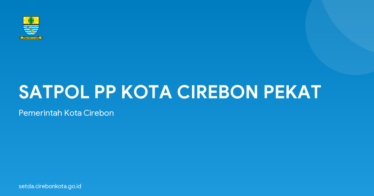 SATPOL PP KOTA CIREBON PEKAT