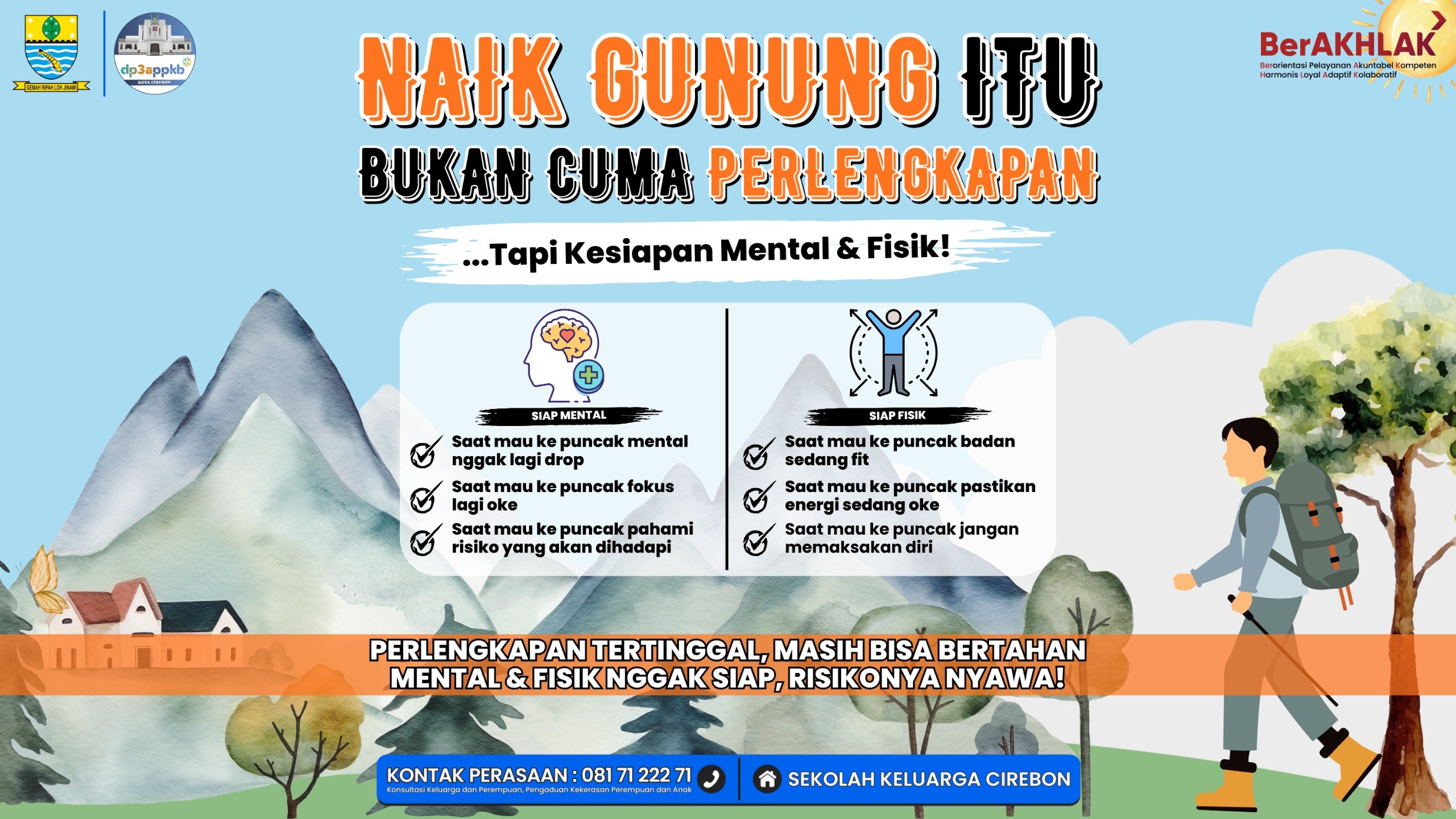 Gunung Bukan Tempat Kabur dari Luka : Persiapkan Mental dan Fisik